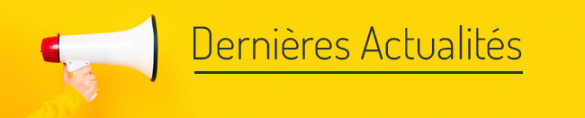 Dernières actualités